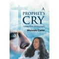 thumbnail image 1 of A Prophet's Cry: Volume One: Birthing Pains, (Hardcover), 1 of 1