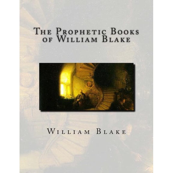Prophetic Books of William Blake : Jerusalem