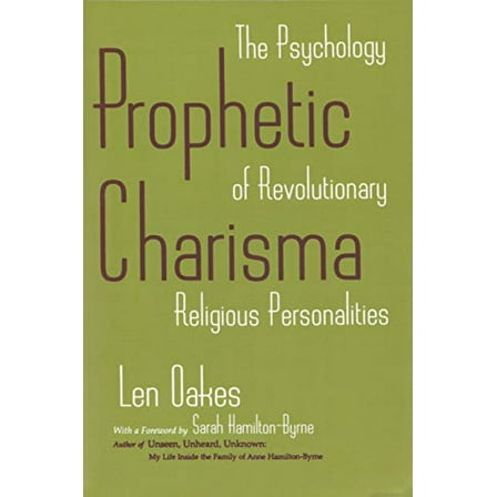 Pre-Owned Prophetic Charisma: The Psychology of Revolutionary Religious Personalities (Paperback) 0815603983 9780815603986