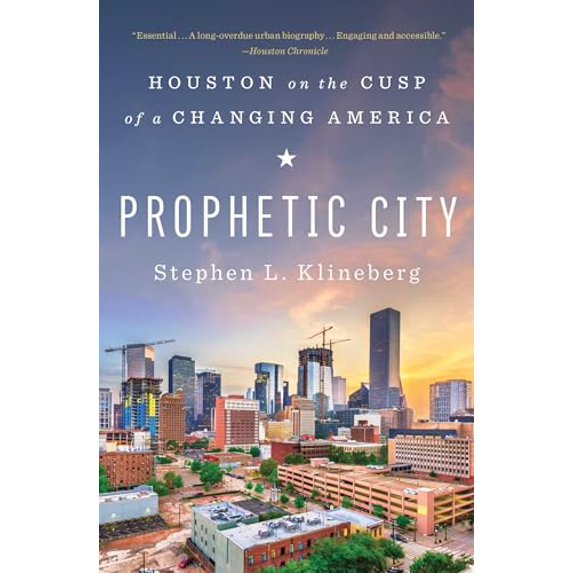 Pre-Owned Prophetic City: Houston on the Cusp of a Changing America (Paperback) 1501177931 9781501177934