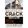 thumbnail image 1 of Prophetic Crack: Pushers in the Pulpit, Addicts in the Pews, (Paperback), 1 of 2