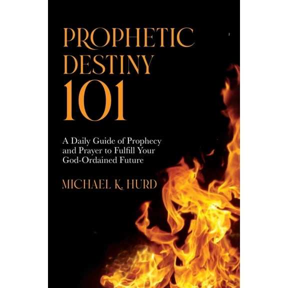 Prophetic Destiny 101, (Paperback)