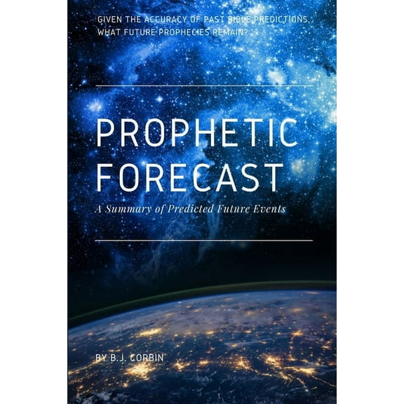 Prophetic Forecast, (Paperback)