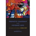 thumbnail image 1 of Prophetic Leadership and Visionary Hope: New Essays on the Work of Cornel West, (Hardcover), 1 of 1