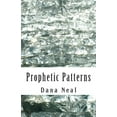 thumbnail image 1 of Prophetic Patterns Paperback 0988229366 9780988229365 Mrs Dana Marie Neal, 1 of 1