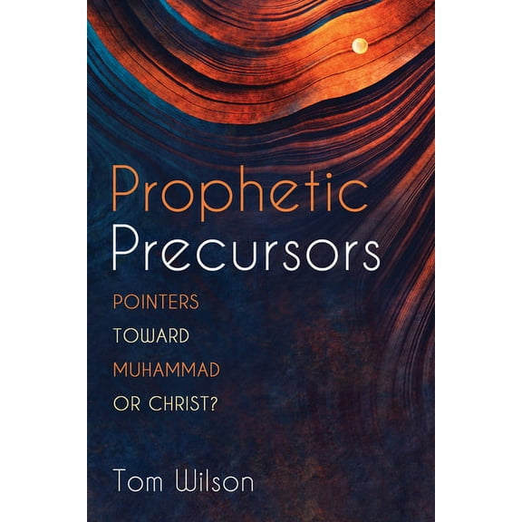 Prophetic Precursors (Paperback)