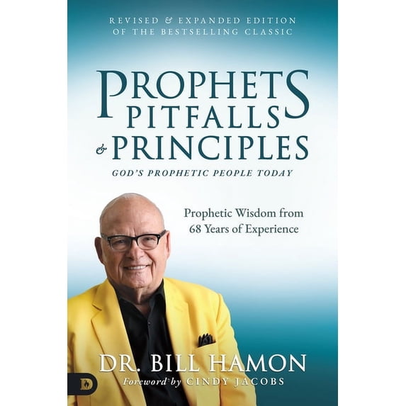 Prophets, Pitfalls, and Principles (Revised & Expanded Edition of the Bestselling Classic): God's Prophetic People Today, (Paperback)