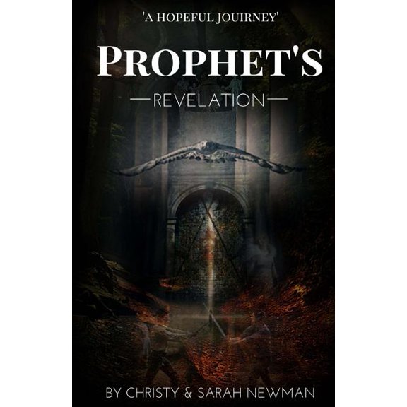 Prophets Revelation Paperback 1517048303 9781517048303 Christy Newman, Sarah Newman
