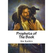 Prophets of The Book Paperback 1539505642 9781539505648 Ibn Kathir