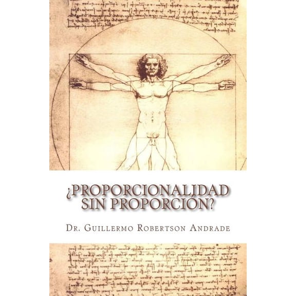 Proporcionalidad sin proporcin?: Anlisis de la fraccin XXX del artculo 28 de la Ley del Impuesto Sobre la Renta para establecer su proporcionalidad o no proporcionalidad (Paperback)