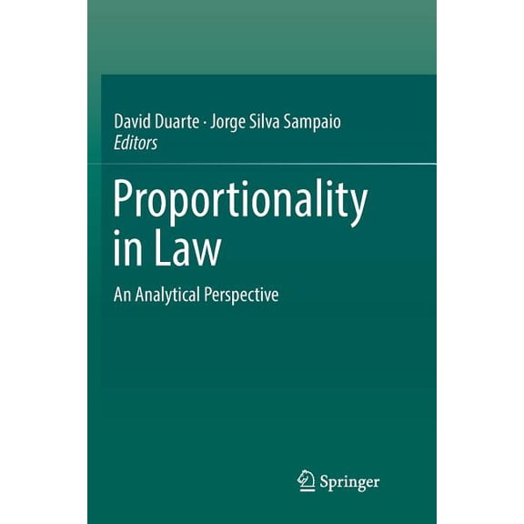 Proportionality in Law: An Analytical Perspective, (Paperback)