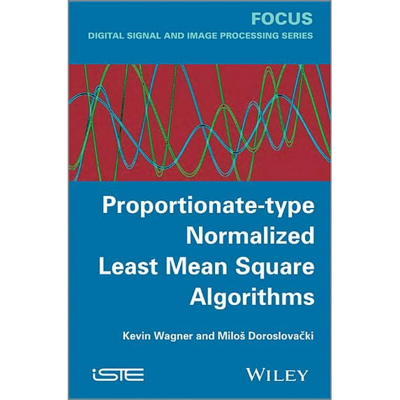 Proportionate-Type Normalized Least Mean Square Algorithms (Hardcover)