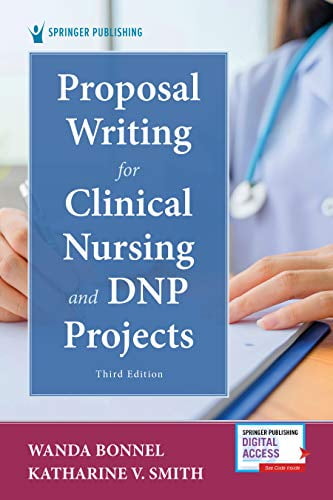 Pre-Owned Proposal Writing for Clinical Nursing and DNP Projects, Third Edition