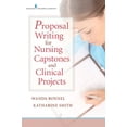 thumbnail image 1 of Pre-Owned Proposal Writing for Nursing Capstones and Clinical Projects (Paperback) 0826122884 9780826122889, 1 of 1