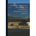 thumbnail image 1 of Proposed Expansion Program, San Francisco (International) Airport; Nov-45, (Paperback), 1 of 1