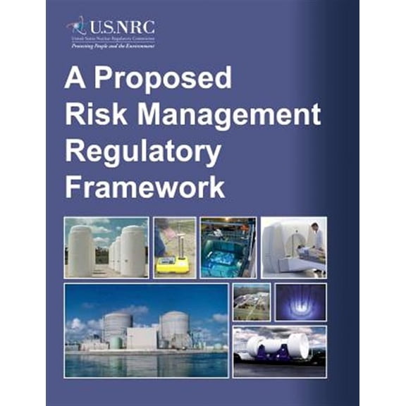 Proposed Risk Management Regulatory Framework