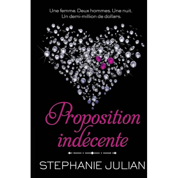 Proposition Indcente, (Paperback)