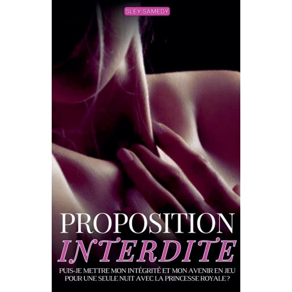 Proposition interdite, (Paperback)