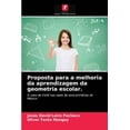 thumbnail image 1 of Proposta para a melhoria da aprendizagem da geometria escolar. (Paperback), 1 of 1