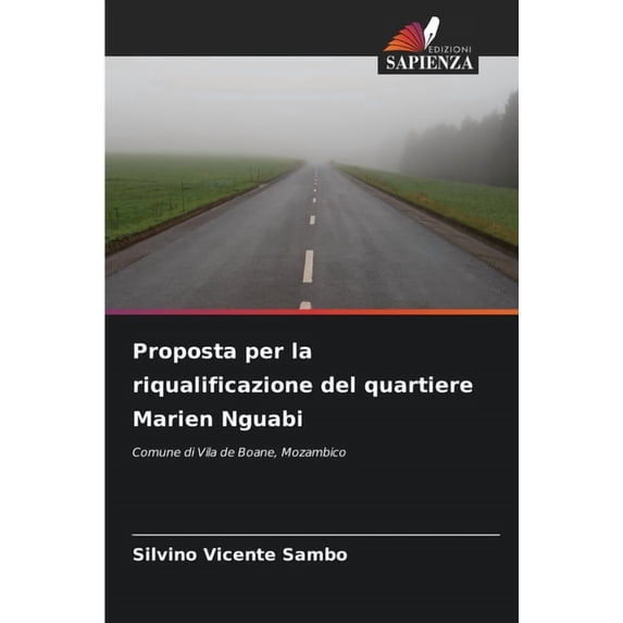 Proposta per la riqualificazione del quartiere Marien Nguabi, (Paperback)