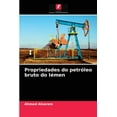 thumbnail image 1 of Propriedades do petróleo bruto do Iémen (Paperback), 1 of 1
