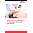 thumbnail image 1 of Propuesta de Accion Para Reduccion de Factores Maternos (Paperback), 1 of 1