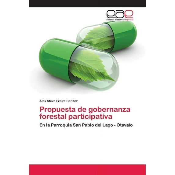 Propuesta de gobernanza forestal participativa (Paperback)