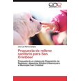 thumbnail image 1 of Propuesta de relleno sanitario para San Cristóbal (Paperback), 1 of 1