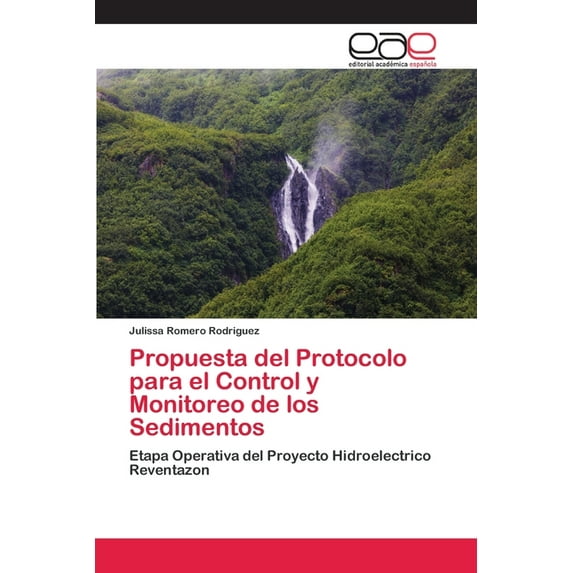Propuesta del Protocolo para el Control y Monitoreo de los Sedimentos (Paperback)