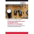 thumbnail image 1 of Propuesta didáctica para el estudio de la electrónica analógica (Paperback), 1 of 1