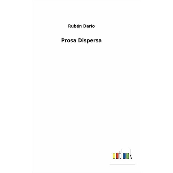 Prosa Dispersa (Hardcover)