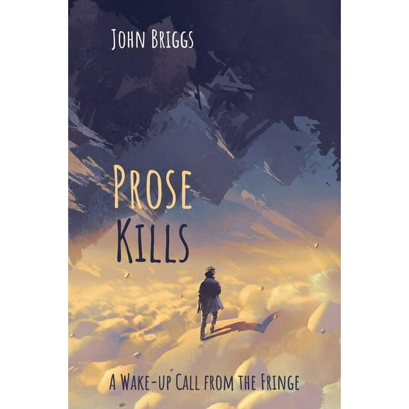 Prose Kills (Paperback)
