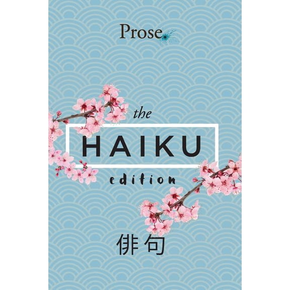 Prose. The Haiku Edition (Paperback)