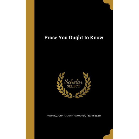 Prose You Ought to Know (Hardcover)