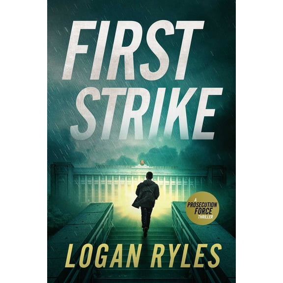 Prosecution Force Thrillers First Strike, Book 2, (Paperback)
