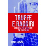 Prosociale Truffe e Raggiri Una guida per difenderti dai truffatori Paperback