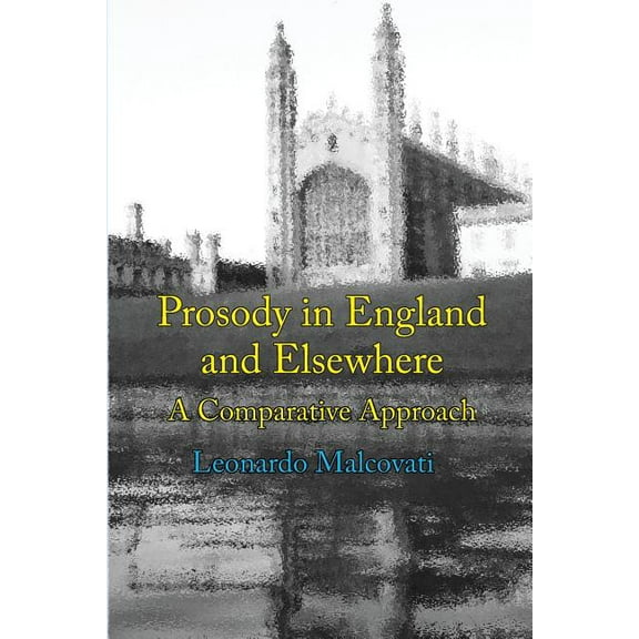 Prosody in England & Elsewhere: A Comparative Approach (Other)