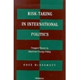 thumbnail image 1 of Prospect Theory in American Foreign Poli Risk-Taking in International Politics: Prospect Theory in American Foreign Policy, (Paperback), 1 of 1