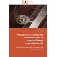 thumbnail image 1 of Omn.Univ.Europ. Prospective Création de Connaissances Et Apprentissage Organisationnel, (Paperback), 1 of 1