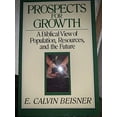 thumbnail image 1 of Pre-Owned Prospects for Growth: A Biblical View of Population, Resources, and the Future (Paperback) 0891075542 9780891075547, 1 of 1