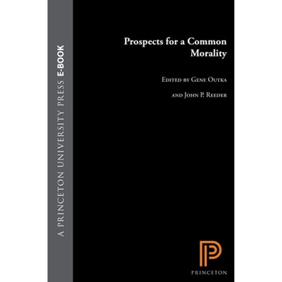 Pre-Owned Prospects for a Common Morality (Paperback) 0691020930 9780691020938