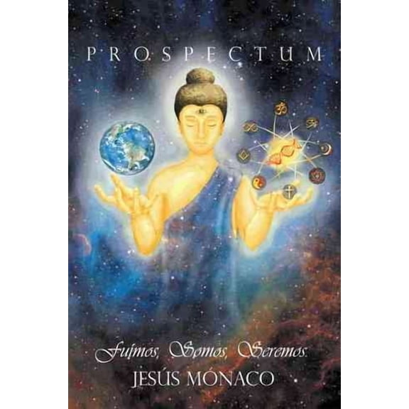 Prospectum: fumos, somos, seremos. (Paperback) by Jess Mnaco