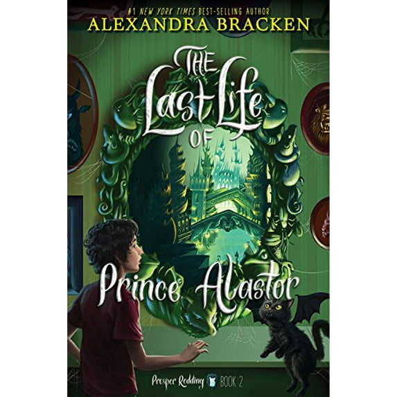 Pre-Owned Prosper Redding: The Last Life of Prince Alastor (Paperback) 1484799895 9781484799895