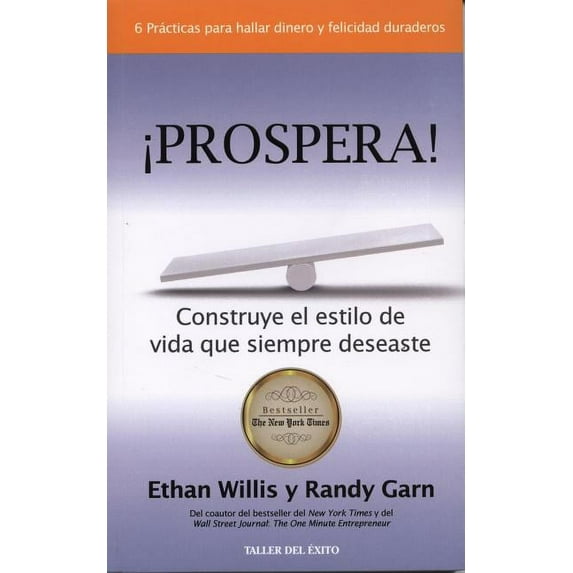 Prospera: Construye El Estilo de Vida Que Siempre Deseaste (Paperback)