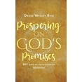 thumbnail image 1 of Prospering On God's Promises: 365 Days of Faith-Building Devotions, (Hardcover), 1 of 1