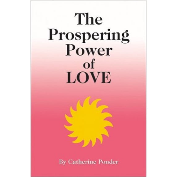 Pre-Owned The Prospering Power of Love, 9780875165257, 0875165257, Paperback, Revised edition