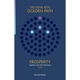 thumbnail image 1 of Pre-Owned Prosperity: A Guide to your Pearl Sequence (Gene Keys Golden Path), 9781999671020, 1999671023, Paperback, 2nd New Cover, Reformatted Text, New Format (Size) ed. edition, 1 of 1