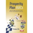 thumbnail image 1 of Prosperity Plan ABCs: Annuities Build Control Safely Within Your Retirement Nest Egg, (Paperback), 1 of 1
