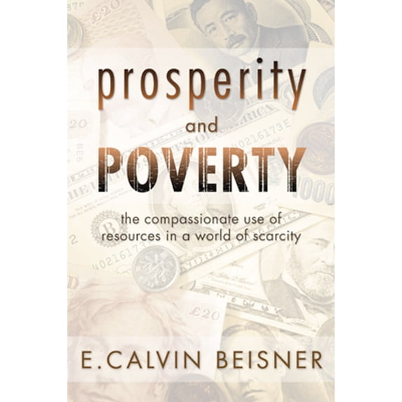 Pre-Owned Prosperity and Poverty (Paperback) 1579108083 9781579108083