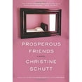 thumbnail image 1 of Pre-Owned Prosperous Friends (Hardcover) 0802120385 9780802120380, 1 of 1